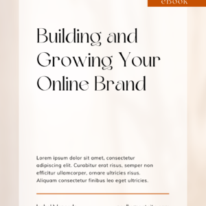 Building and Growing Your Online Brand